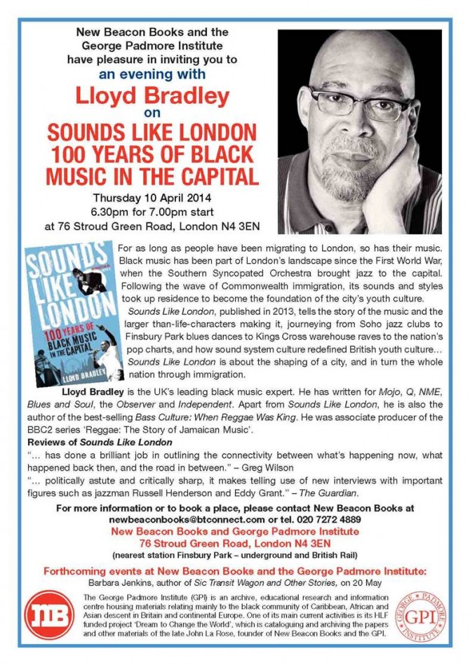 100 Years of Black Music in Britain: An Evening with Lloyd Bradley, London 10.04.14