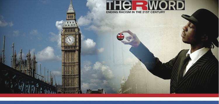 The R Word: Anti-racism Youth Events Across England 09.05.14 – 29.05.14