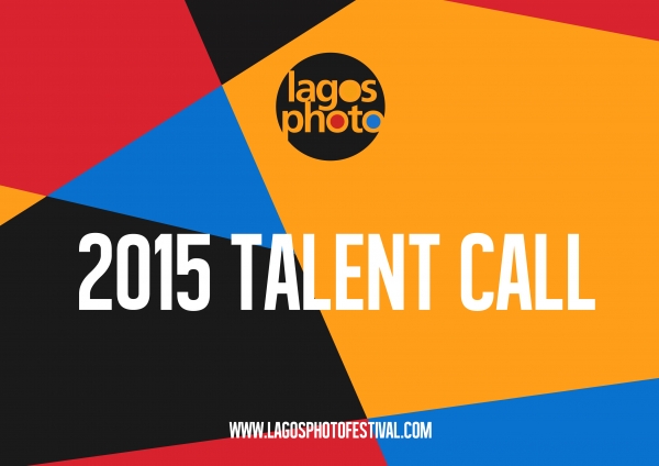 Lagos Photography Festival 2015: Talent Call